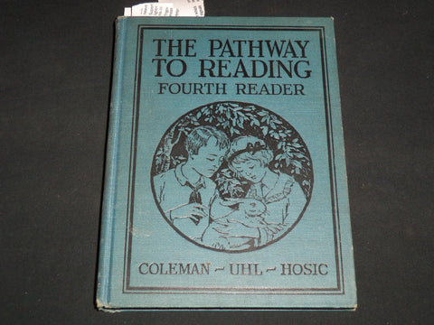 1926 THE PATHWAY TO READING FOURTH BOOK BY BESSIE COLEMAN - KD 4814T