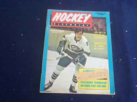 1970 NOVEMBER HOCKEY PICTORIAL MAGAZINE - CAROL VADNAIS COVER - ST 200V