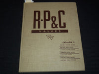 1954 R-P & C VALVES AND STEEL FITTINGS CATALOG NO. 9 - READING, PA - KD 6524M