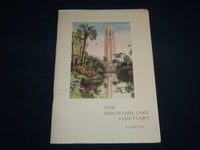 1946 THE MOUNTAIN LAKE SANCTUARY GUIDE BOOK - FLORIDA - J 8645
