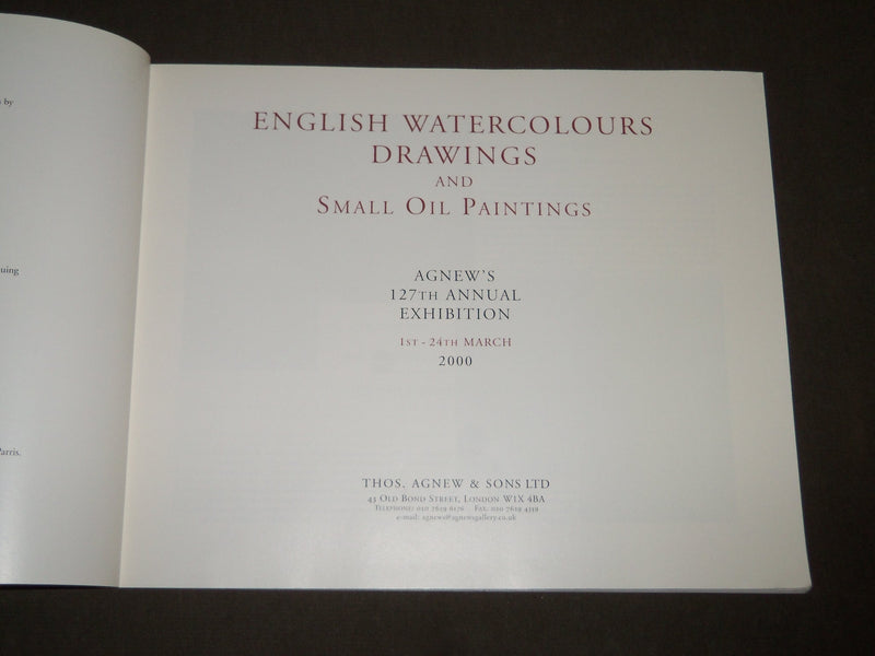 2000 AGNEW'S ANNUAL EXHIBITION ENGLISH WATERCOLOURS DRAWINGS CATALOG - KD 4967