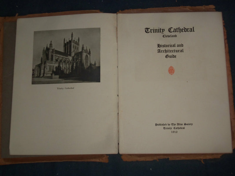 1912 TRINITY CATHEDRAL HISTORICAL GUIDE - CLEVELAND - J 4662