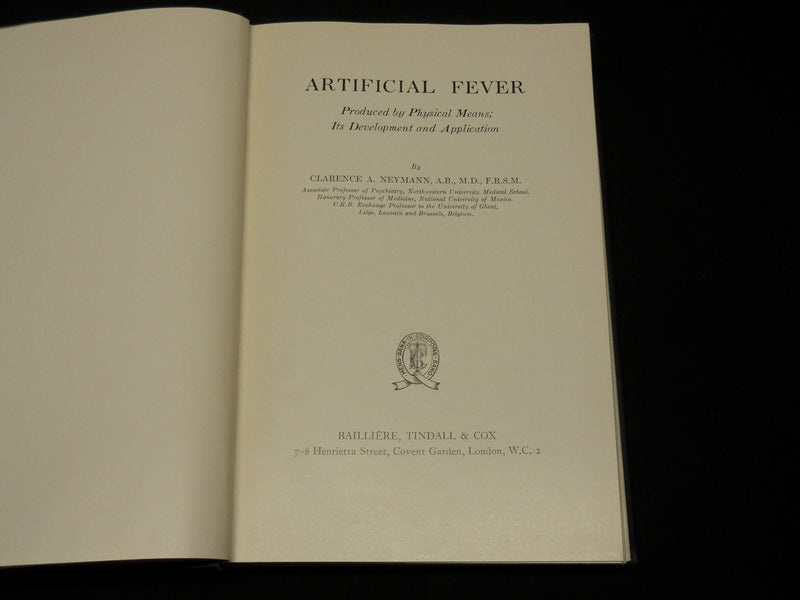 1938 ARTIFICIAL FEVER BY PHYSICAL MEANS BOOK BY CLARENCE A. NEYMANN - KD 2769K