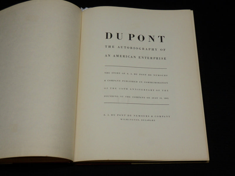 1952 DU PONT AUTOBIOGRAPHY OF AN AMERICAN ENTERPRISE BOOK - KD 7410