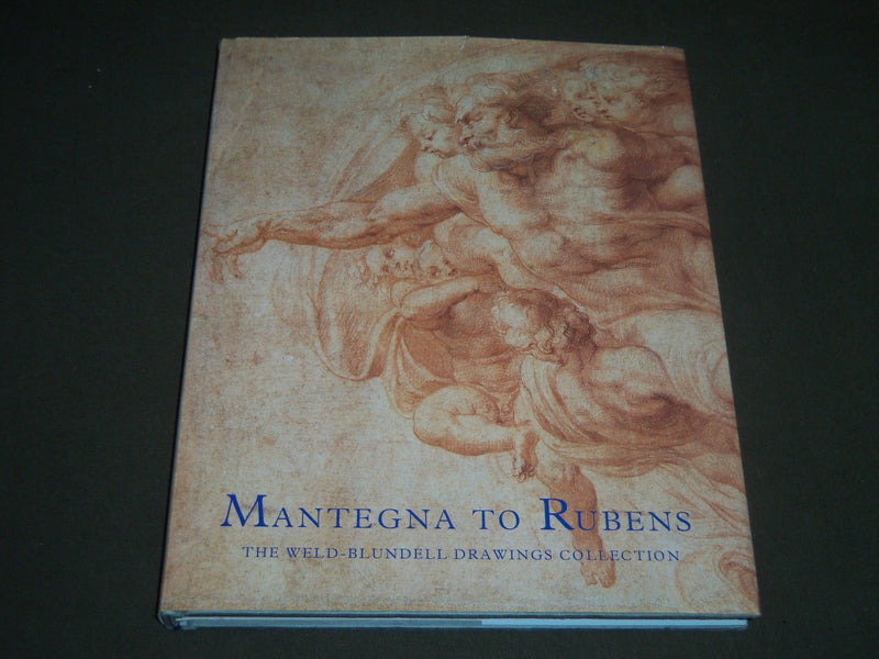 1998 MANTEGNA TO RUBENS BY XANTHE BROOKE HARDCOVER BOOK - I 697