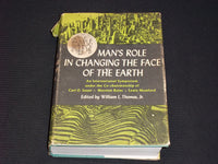 1956 MAN;S RACE IN CHANGING THE FACE OF THE EARTH HARDCOVER BOOK - KD 7614