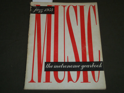 1954 JAZZ MUSIC THE METRONOME YEARBOOK MAGAZINE - GREAT PHOTOS - B 6550
