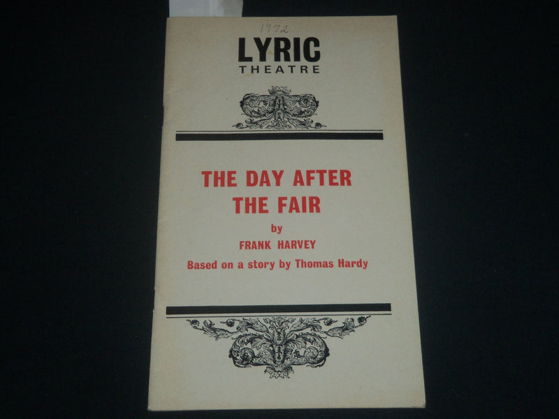 1972 THE DAY AFTER THE FAIR LYRIC THEATRE PROGRAM - FRANK HARVEY - J 4286