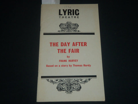 1972 THE DAY AFTER THE FAIR LYRIC THEATRE PROGRAM - FRANK HARVEY - J 4286