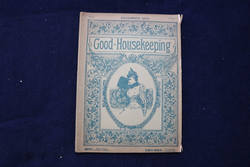 1892 DECEMBER GOOD HOUSEKEEPING MAGAZINE - ILLUSTRATED COVER & STORIES - E 11741