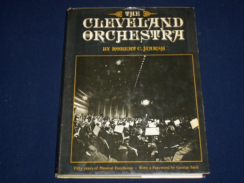 1967 THE CLEVEAND ORCHESTRA BOOK BY ROBERT C. MARSH - GREAT PHOTOS - KD 910U
