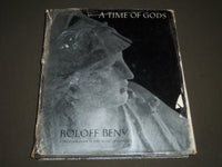 1962 A TIME OF GODS BY ROLOFF BENY BOOK - GREAT PRINTS - I 985
