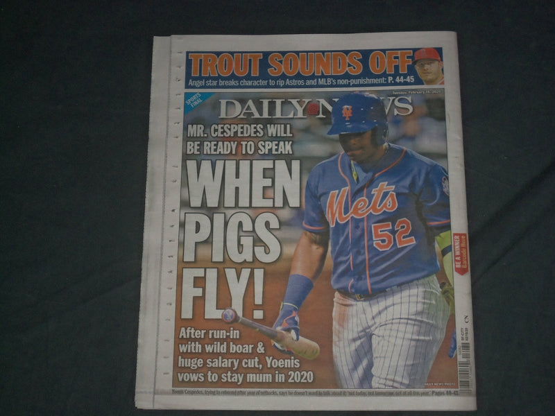 2020 FEBRUARY 18 NY DAILY NEWS NEWSPAPER - YOENIS CESPEDES WON'T SPEAK TO MEDIA