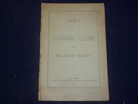 1882 LAWS OF ALABAMA CLAIMS AND RULES OF COURT - J 4483