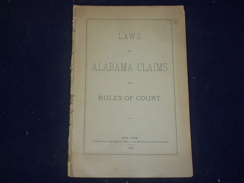 1882 LAWS OF ALABAMA CLAIMS AND RULES OF COURT - J 4483
