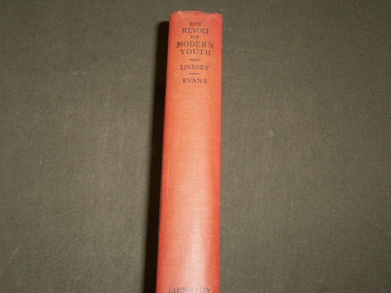 1925 THE REVOLT OF MODERN YOUTH HARDCOVER BOOK BY LINDSEY & EVANS - KD 6122