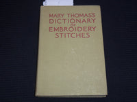 1959 MARY THOMAS'S DICTIONARY OF EMBROIDERY STITCHES BOOK - KD 4270C