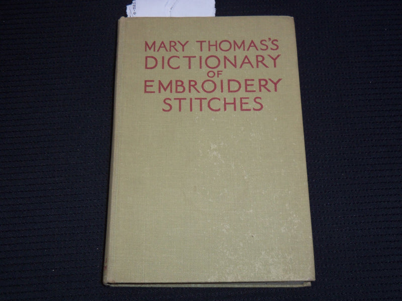 1959 MARY THOMAS'S DICTIONARY OF EMBROIDERY STITCHES BOOK - KD 4270C