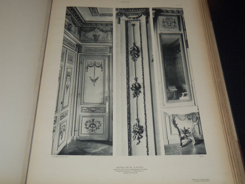 1909 ARCHITECTURE ET DÉCORATION XVIIE–XVIIIE SIÈCLES À DIJON DESHAIRS - Z 262