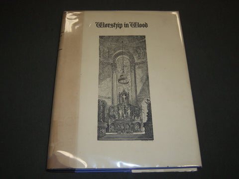 1927 WORSHIP IN WOOD BOOK BY THOMAS M. BOYD - NICE ILLUSTRATIONS - KD 2296