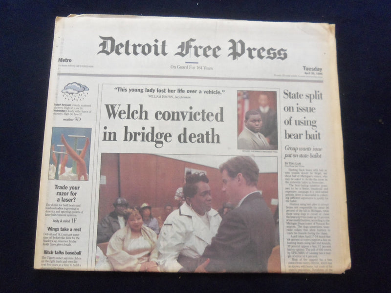 1996 APR 30 DETROIT FREE PRESS NEWSPAPER -WELCH CONVICTED, BRIDGE DEATH- NP 7278