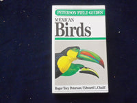 1973 MEXICAN BIRDS SOFTCOVER BOOK - PETERSON FIELD GUIDE - BY PETERSON - J 9364
