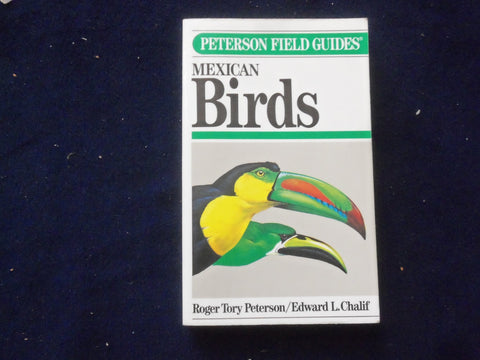 1973 MEXICAN BIRDS SOFTCOVER BOOK - PETERSON FIELD GUIDE - BY PETERSON - J 9364