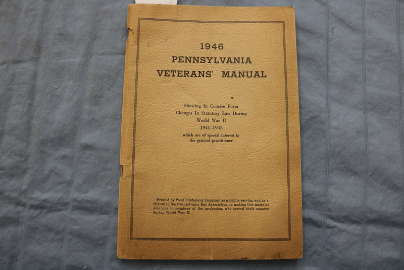 1946 PENNSYLVANIA VERTERANS' MANUAL SOFTCOVER BOOK - K 323