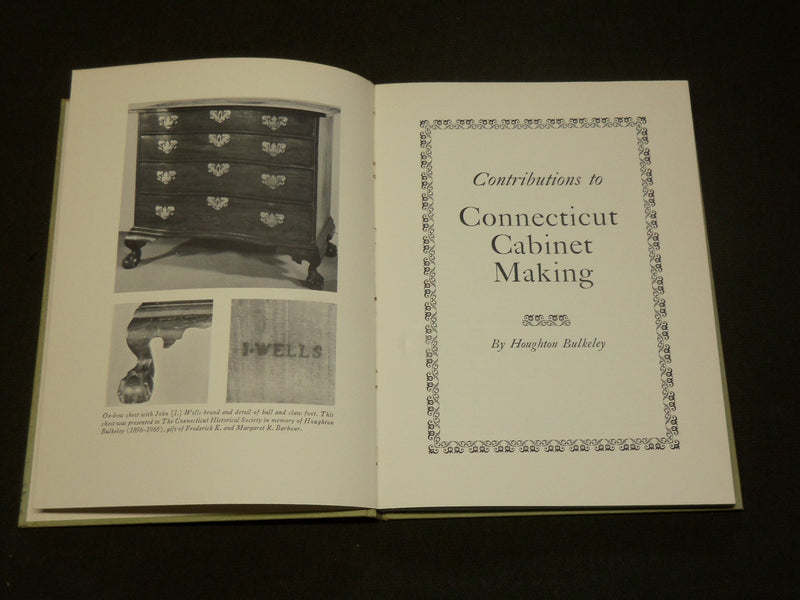 1967 CONTRIBUTIONS TO CONNECTICUT CABINET MAKING BOOK BY BULKELEY - KD 6089