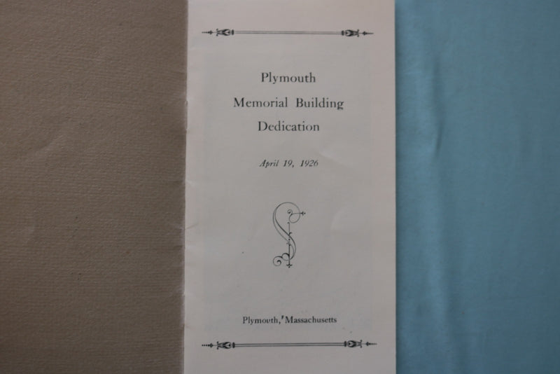 1926 APRIL 19 PLYMOUTH MEMORIAL BUIDLDING DEDICATION SOFTCOVER BOOKLET - K 3440