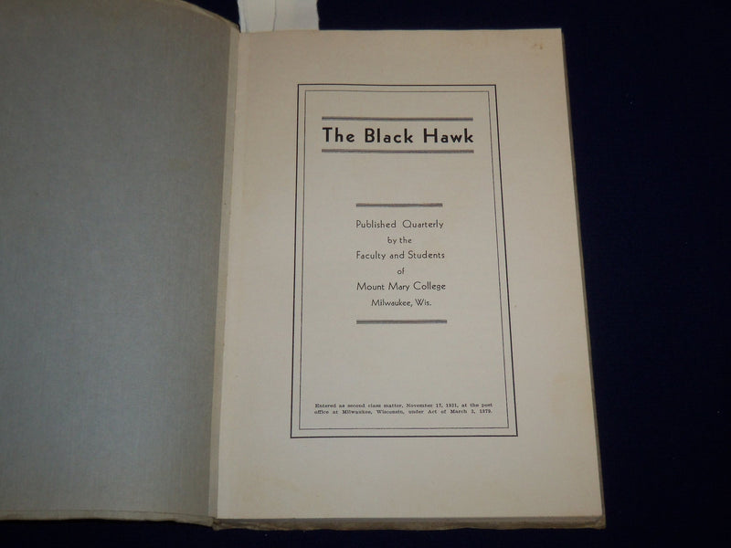 1932 SPRING THE BLACK HAWK QUARTERLY MAGAZINE - MT. MARY COLLEGE - K 525