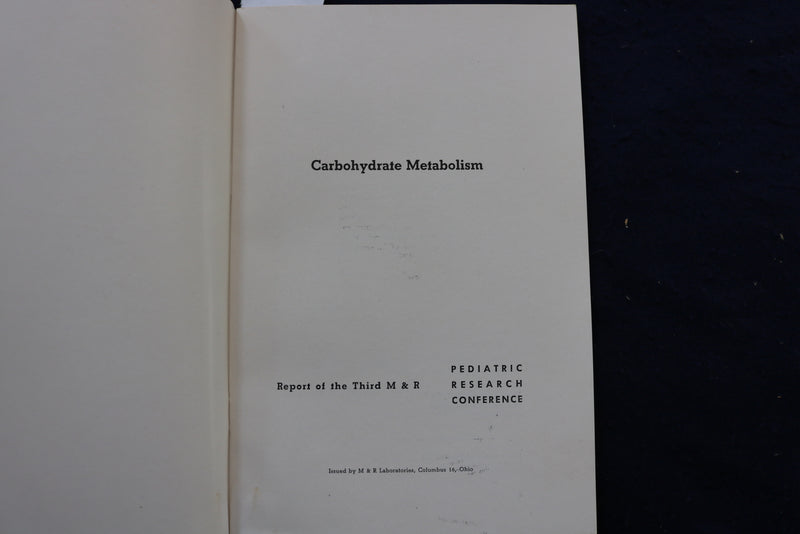 1952 CARBOHYDRATE METABOLISM - M&R REPORT - SOFTCOVER - K 985