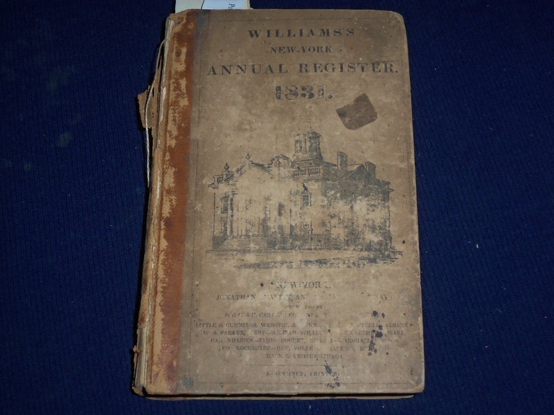 1831 THE NEW-YORK ANNUAL REGISTER BY EDWIN WILLIAMS - POLITICAL INFO. - KD 1357