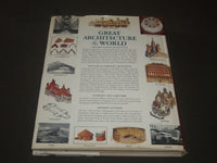 1975 GREAT ARCHITECTURE OF THE WORLD EDITED BY JOHN JULIUS NORWICH - KD 3888
