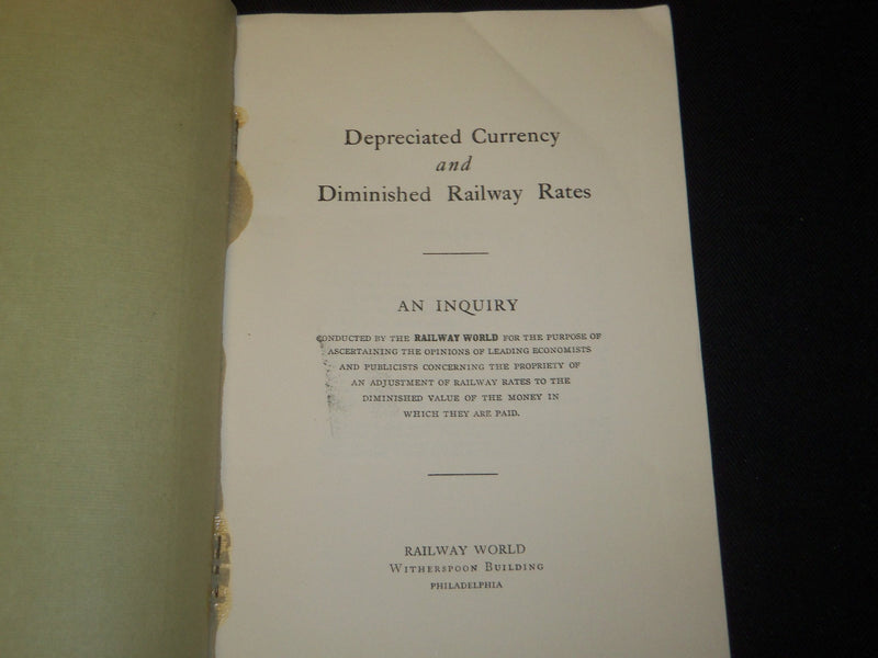 1909 DEPRECIATED CURRENCY AND DIMINISHED RAILWAY RATES - J 5422