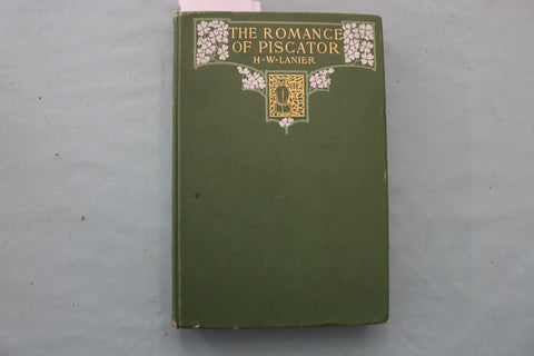 1904 THE ROMANCE OF PISCATOR HARDCOVER BOOK BY H.W. KABUER - KD 9703