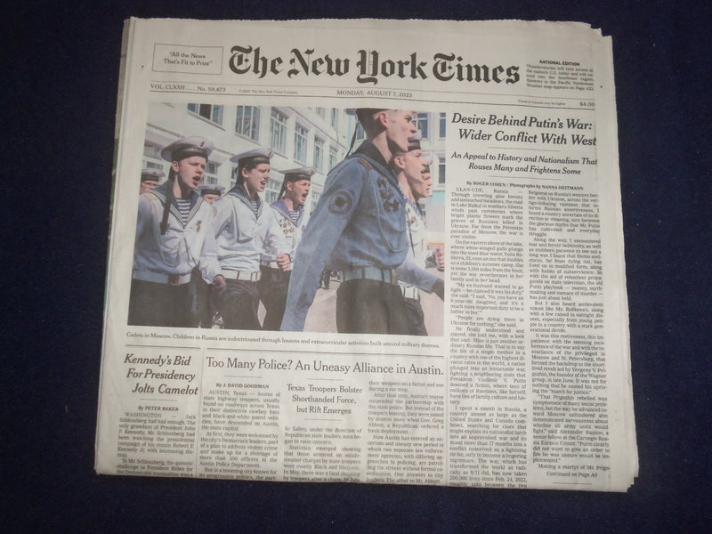 2023 AUGUST 7 NEW YORK TIMES-DESIRE BEHIND PUTIN'S WAR: WIDER CONFLICT WITH WEST