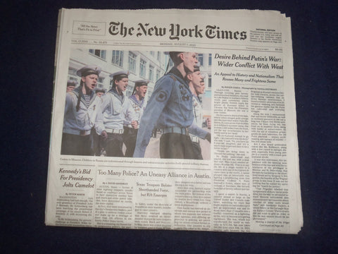 2023 AUGUST 7 NEW YORK TIMES-DESIRE BEHIND PUTIN'S WAR: WIDER CONFLICT WITH WEST