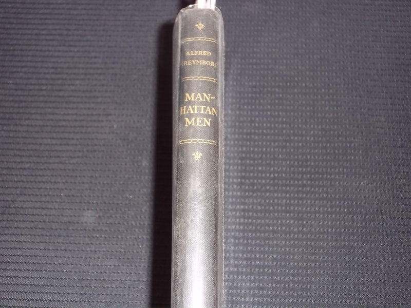 1929 MANHATTAN MEN HARDCOVER BOOK SIGNED BY ALFRED KREYMBURG - KD 7565