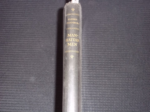 1929 MANHATTAN MEN HARDCOVER BOOK SIGNED BY ALFRED KREYMBURG - KD 7565