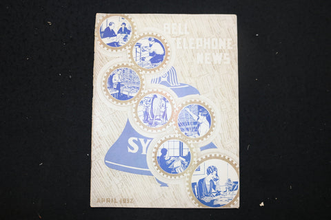 1937 APRIL BELL TELEPHONE NEWS MAGAZINE - SP 4182Z