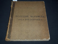 1870'S SCOTTISH WOODWORK XVI & XVII CENTURIES VOLUME #175 OF 250 - Z 229