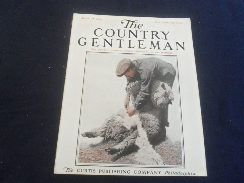 1914 APRIL 18 THE COUNTRY GENTLEMAN MAGAZINE - ILLUSTRATED COVER - B 2801L