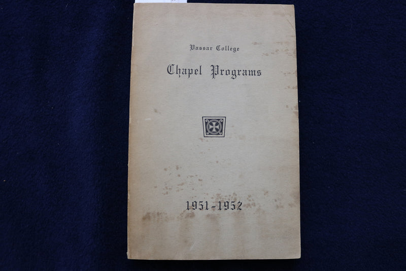 1951-1952 VASSAR COLLEGE CHAPEL PROGRAMS SOFTCOVER BOOK - K 867