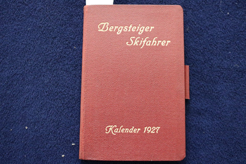 1927 BERGSTEIGER SKIFAHRER KALENDER - GERMAN TEXT - K 1504