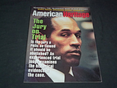 1995 JULY/AUGUST AMERICAN HERITAGE MAGAZINE - THE JURY ON TRIAL - SP 6393