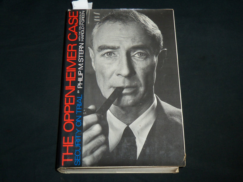 1969 THE OPPENHEIMER CASE HARDCOVER BOOK BY PHILIP STERN - KD 6846
