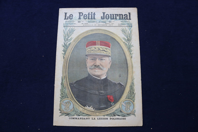 1917 OCT 21 LE PETIT JOURNAL SUPPLEMENT ILLUSTRE MAGAZINE -GEN ARCHINARD-NP 8822