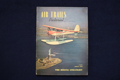 1948 MARCH AIR TRAILS MAGAZINE - THE BOEING STRATOJET COVER - E 11413