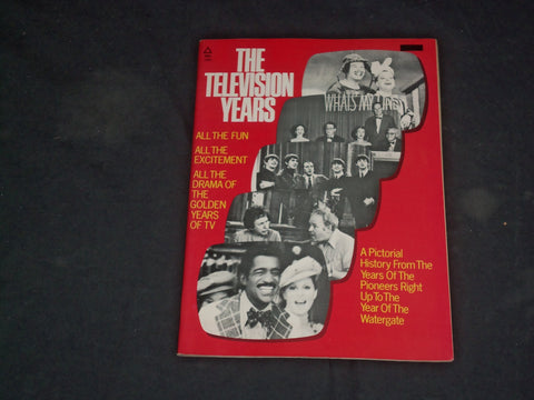 1974 THE TELEVISION YEARS 1949-1973 MAGAZINE - GREAT PHOTOS & STORIES - CW 1046